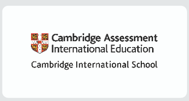 Cambridge Assessment International Education — Cambridge International School